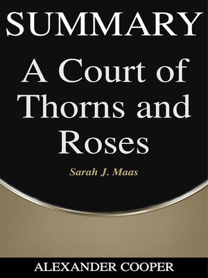 cover image of Summary of a Court of Thorns and Roses
